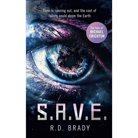 The A.L.I.V.E. S.A.V.E.: A Riveting Science Fiction Thriller Where an Alien Experiment Turns Deadly, Book 4, (Paperback)