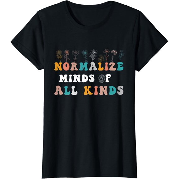 normalize minds of all kinds autism Awareness T-Shirt