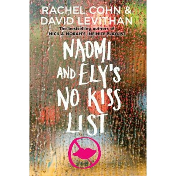 Pre-Owned Naomi and Ely's No Kiss List (Paperback 9780375844416) by Rachel Cohn, David Levithan