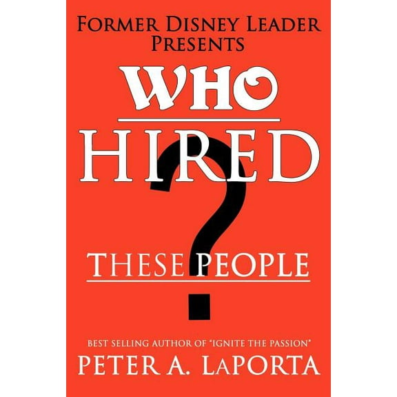 Who Hired These People? (Paperback)
