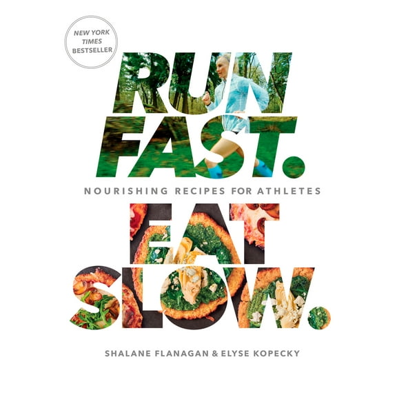 Pre-Owned Run Fast. Eat Slow.: Nourishing Recipes for Athletes: A Cookbook (Hardcover) 162336681X 9781623366810