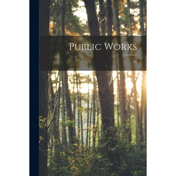 Public Works; 51