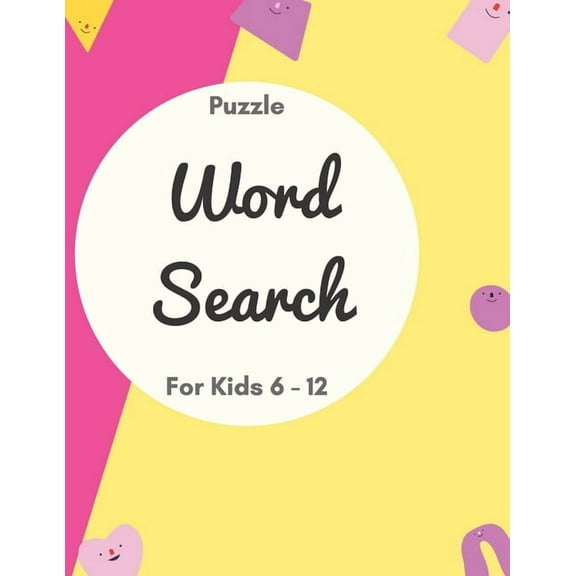 Puzzle Word Search for Kids 6 - 12: Kids word search - Word find books for kids - 20 Word Search Puzzles.