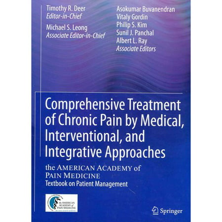 Comprehensive Treatment of Chronic Pain by Medical, Interventional, and Integrative Approaches : The American Academy of Pain Medicine Textbook on Patient (Best Medicine For Sugar Patient)