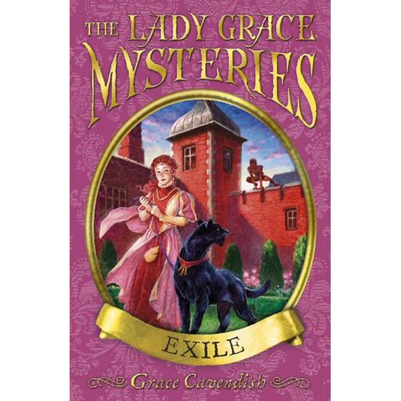 The Lady Grace Mysteries: Exile