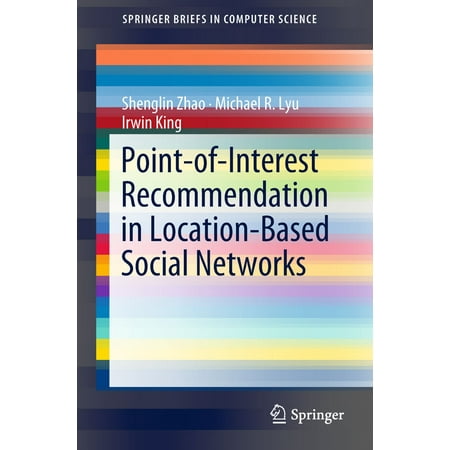Point-of-Interest Recommendation in Location-Based Social Networks -