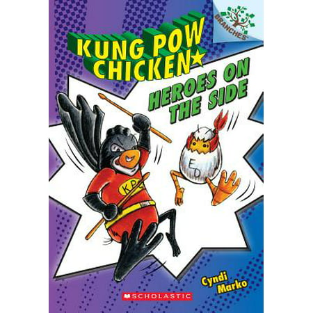 Heroes on the Side: A Branches Book (Kung POW Chicken