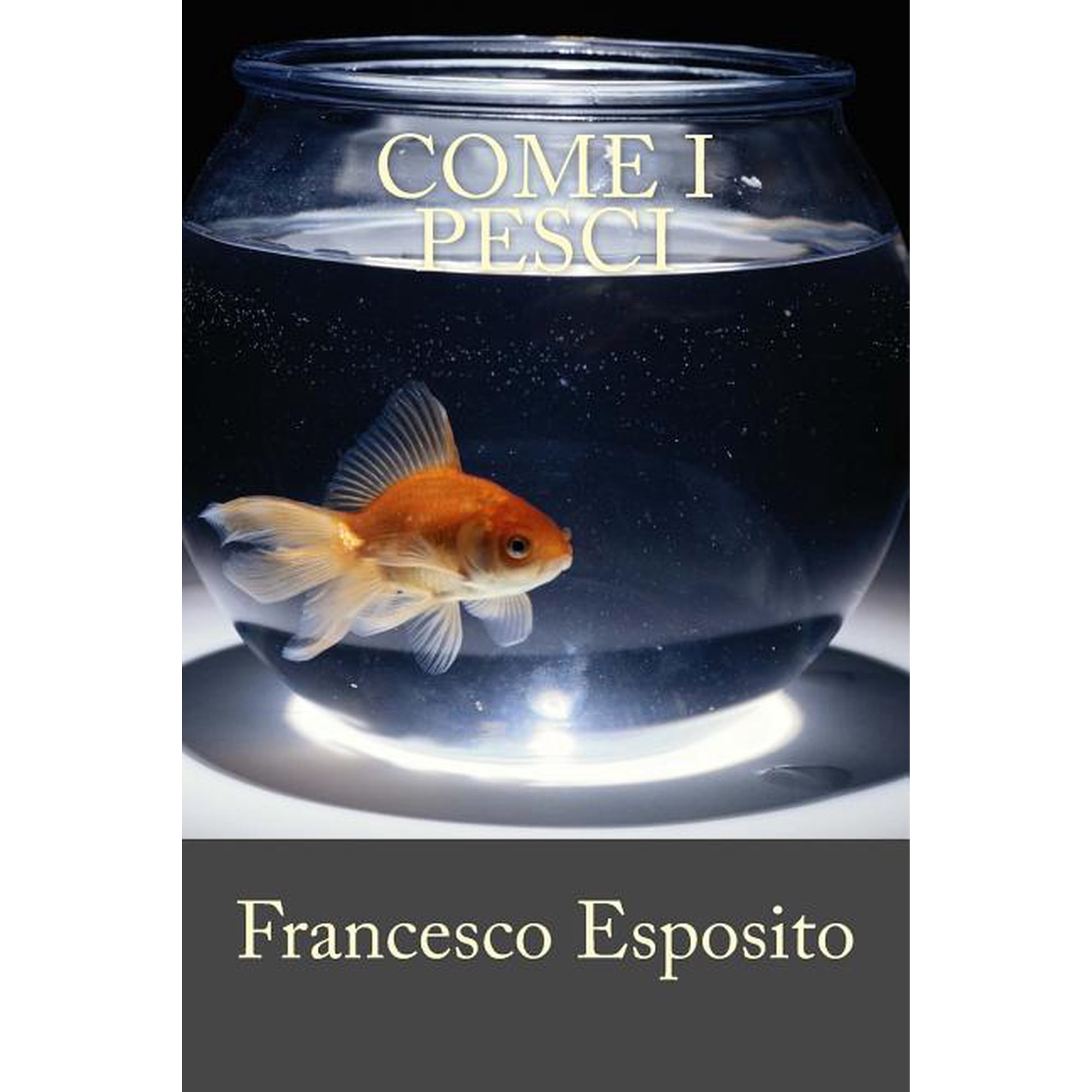 Come I Pesci (Paperback)