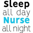 thumbnail image 2 of CafePress - Sleep All Day Nurse All Night - 11 oz Ceramic Mug - Novelty Coffee Tea Cup, 2 of 4