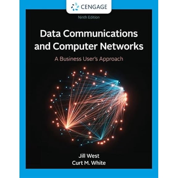 Pre-Owned Data Communication and Computer Networks: A Business User's Approach, 9780357504406, 0357504402, Paperback, 9 edition