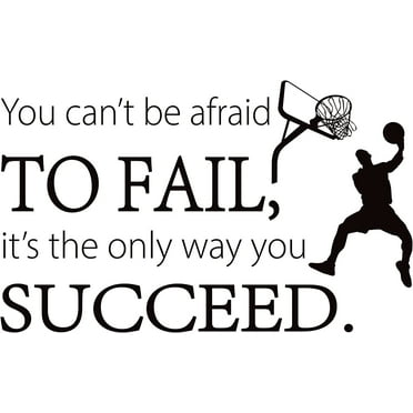 Inspirational Wall Sticker Basketball Theme Vinyl Wall Decal You Can't be Afraid to Fall It's The only Way You Succeed Quotes Sticker for Living Room Bedroom Decor Black