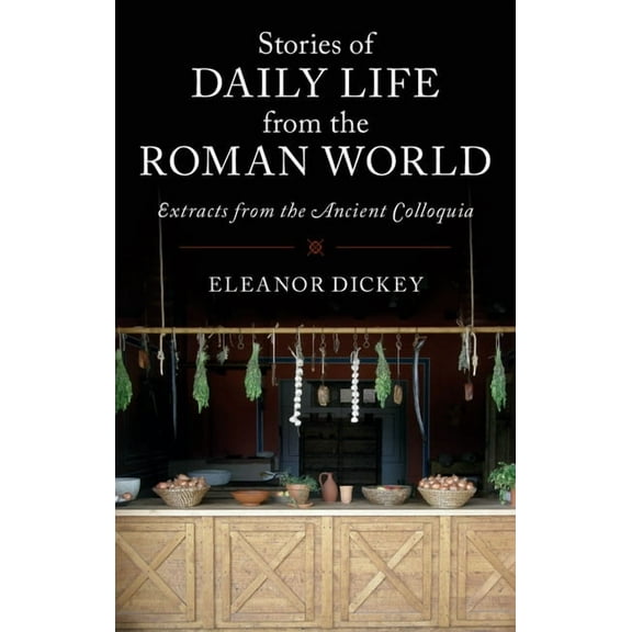 Stories of Daily Life from the Roman World, (Hardcover)