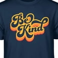 thumbnail image 3 of Teelocity Be Kind Retro Graphic T-Shirt (Small - Standard Fit, Navy Orange Art), 3 of 4