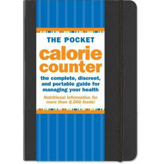 Pre-Owned The Pocket Calorie Counter: The Complete, Discreet, and Portable Guide for Managing Your Health (Hardcover) 1593596480 9781593596484