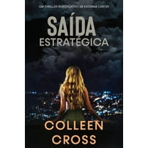 SÃ©rie de Aventuras de Suspense E MistÃ©ri SaÃ­da EstratÃ©gica: Um thriller investigativo de Katerina Carter, Book 1, (Paperback)