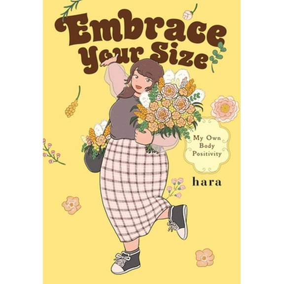 Pre-Owned Embrace Your Size: My Own Body Positivity (Paperback) 1975347293 9781975347291