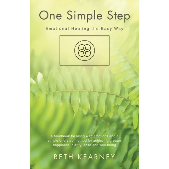 One Simple Step: Emotional Healing the Easy Way, (Paperback)