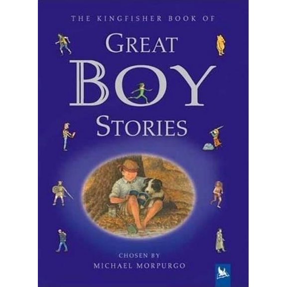 Pre-Owned The Kingfisher Book of Great Boy Stories: A Treasury of Classics from Children's Literature Hardcover