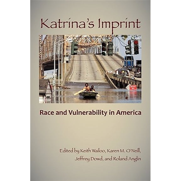 Pre-Owned Rutgers Studies on Race and Ethnicity: Katrina's Imprint : Race and Vulnerability in America (Paperback)
