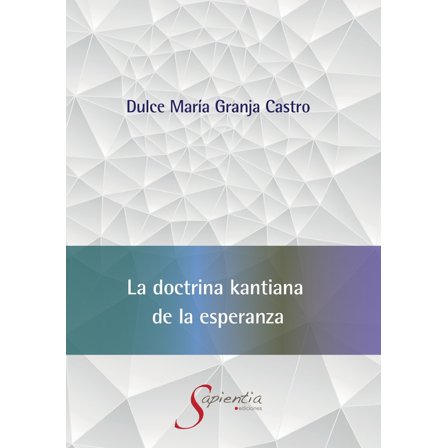 La doctrina kantiana de la esperanza, (Paperback)