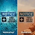 thumbnail image 6 of (2 Pack) First Aid Kit Inside OSHA Notice Sign 18 Inch X 12 Inch Plastic Sign, Weather Resistant, UV Protected for Workplace, Business, and Construction Site, Made in the USA, 6 of 8