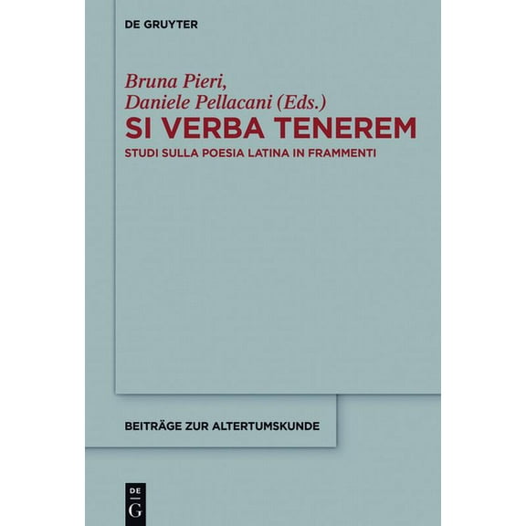 Beiträge Zur Altertumskunde Si verba tenerem, Book 362, (Hardcover)