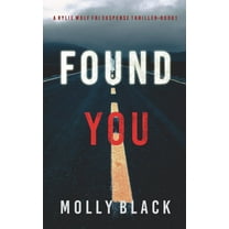 Found You (A Rylie Wolf FBI Suspense Thriller-Book One) (Hardcover)