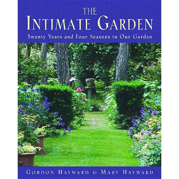 The Intimate Garden, (Hardcover)