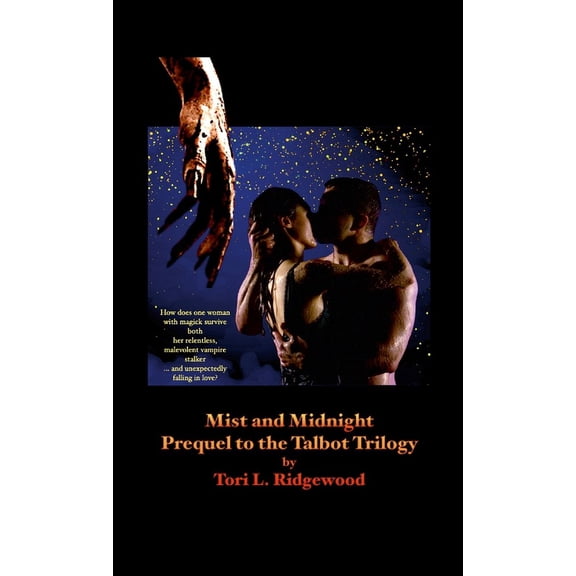 Mist and Midnight: Prequel to the Talbot Trilogy (Paperback)