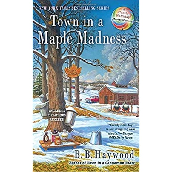 Pre-Owned Town in a Maple Madness (Mass Market Paperback) 0425278646 9780425278642