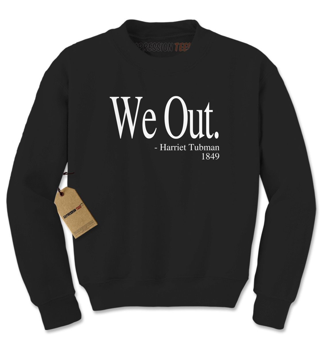 harriet tubman sweatshirt