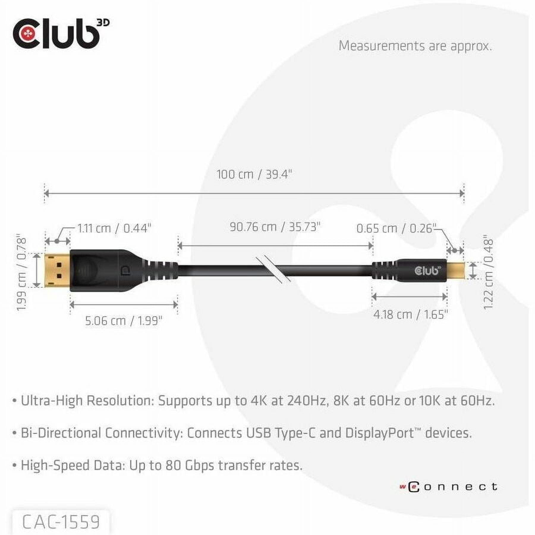 Club 3D USB Type-C to DisplayPort DP80 Bidirectional Vesa Certified Cable 1m/ 3.28 ft (cac-1559)