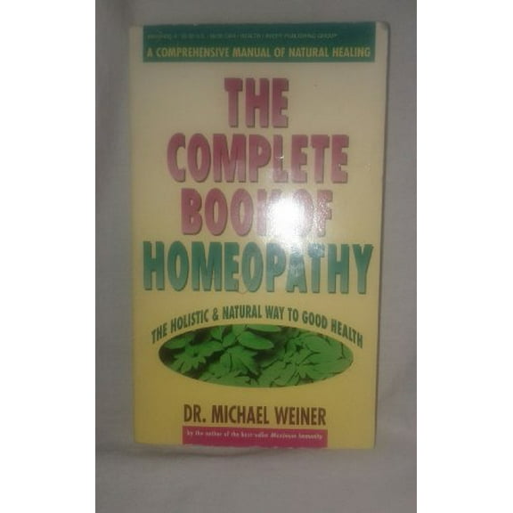 Pre-Owned Complete Book of Homeopathy (Unknown) 0895296918 9780895296917