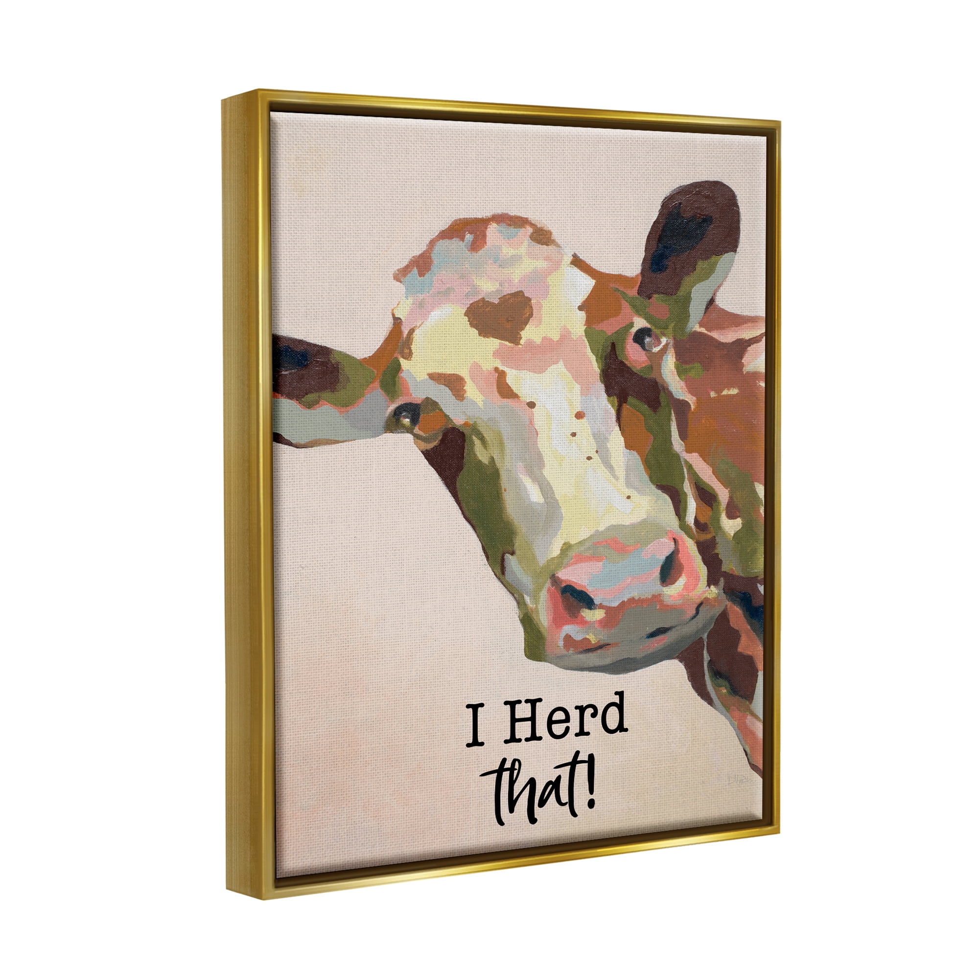 Stupell I Herd That! Farmhouse Cow Phrase Animals & Insects Painting Gold Floater Framed Art Print Wall Art
