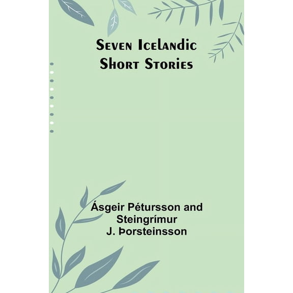 Seven Icelandic Short Stories, (Paperback)