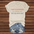 thumbnail image 2 of I Won't Be Remembered as A Women Who Kept Her Mouth Shut Graphic Tees for Women Summer Short Sleeve Crewneck T Shirts, 2 of 4