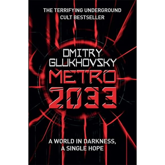 Dmitry Glukhovsky: Metro 2033, Book 1 (Paperback)
