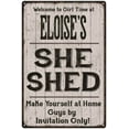 thumbnail image 1 of ELOISE'S She Shed Sign Lady Cave Gift 8 x 12 High Gloss Metal 208120082445, 1 of 1