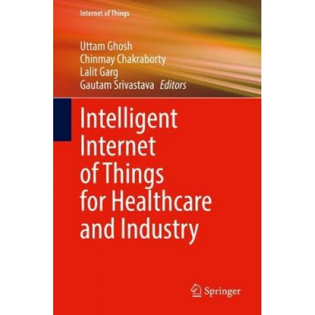 Internet des Objets Intelligent pour les Soins de Santé et l'Industrie (Internet des Objets)