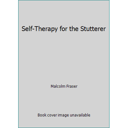Self-Therapy for the Stutterer [Paperback - Used]