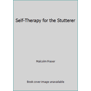 Self-Therapy for the Stutterer [Paperback - Used]