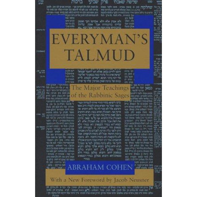 Everyman's Talmud: The Major Teachings of the Rabbinic Sages