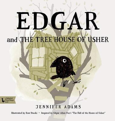 Edgar and the Tree House of Usher Inspired by Edgar Allan Poes The Fall of the House of Usher BabyLit