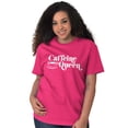 thumbnail image 4 of Caffeine Queen Coffee Addict Latte Women's Graphic T Shirt Tees Brisco Brands S, 4 of 6