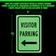 thumbnail image 3 of Letrero de estacionamiento para visitantes que brilla en la oscuridad con flecha izquierda de 8 x 12 pulgadas - Letreros luminosos de acrílico resistente - Para una visibilidad de 50 pies, 3 of 5
