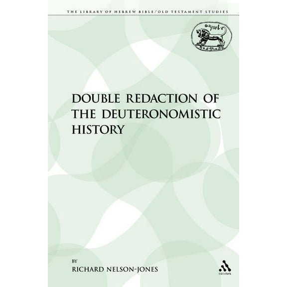 Library of Hebrew Bible/Old Testament St Double Redaction of the Deuteronomistic History, Book 18, (Paperback)