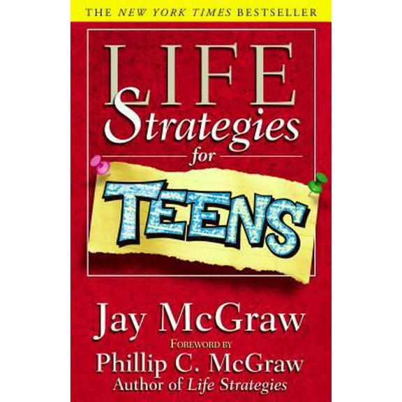 Pre-Owned Life Strategies for Teens (Paperback) 074321546X 9780743215466