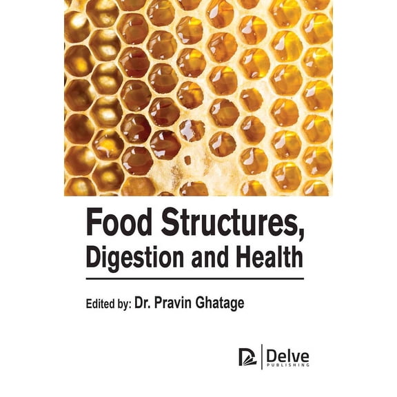 Food Structures, Digestion and Health (Hardcover)