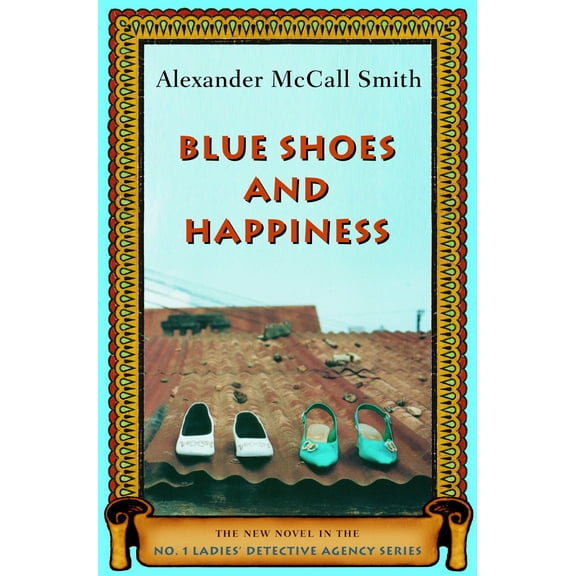 Blue Shoes and Happiness (Hardcover) by Alexander McCall Smith