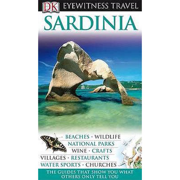 Pre-Owned SARDINIA (EYEWITNESS TRAV) (Paperback) 1405327693 9781405327695
